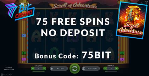 7Bit Casino: 75 Free Spins No Deposit on Scroll of Adventure.